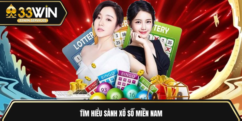 Tìm hiểu sảnh xổ số miền Nam 