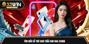 Tìm hiểu về trò chơi trắc kim hoa 33WIN 
